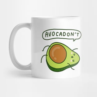 Avocadon't Avocado Mug